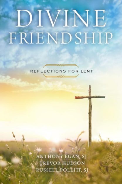 9780835817967 Divine Friendship : Reflections For Lent