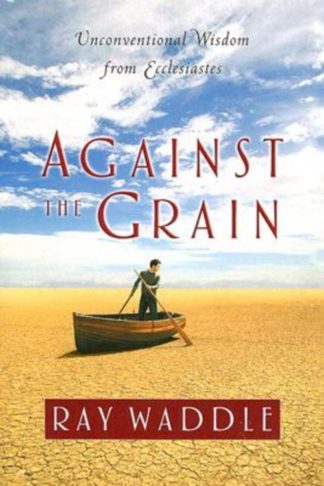 9780835898133 Against The Grain