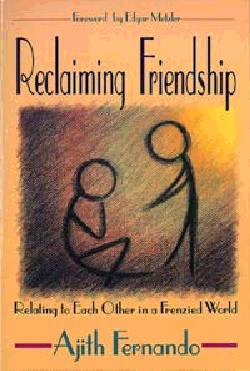 9780836136302 Reclaiming Friendship : Relating To Each Other In A Frenzied