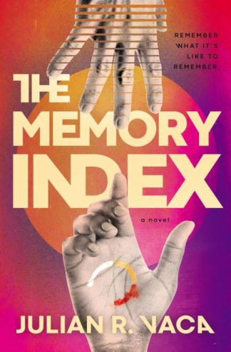 9780840700667 Memory Index : A Novel - Remember What Is Like To Remember