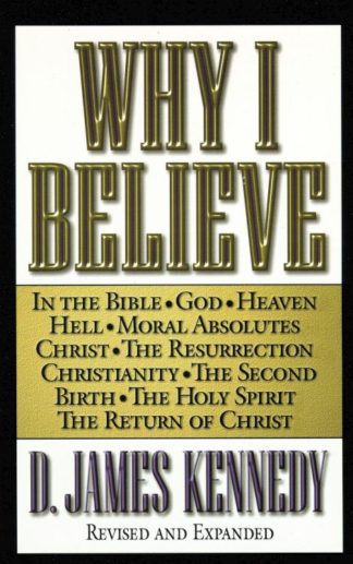 9780849937392 Why I Believe (Revised)