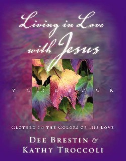 9780849943881 Living In Love With Jesus Workbook (Workbook)