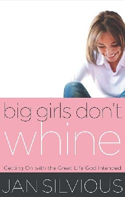 9780849944413 Big Girls Dont Whine