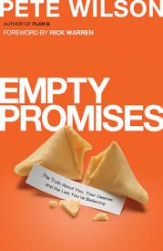 9780849946516 Empty Promises : The Truth About You Your Desires And The Lies Youve Believ
