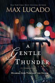 9780849947339 Gentle Thunder : Hearing God Through The Storm