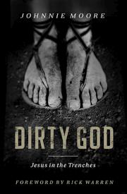 9780849964510 Dirty God : Jesus In The Trenches