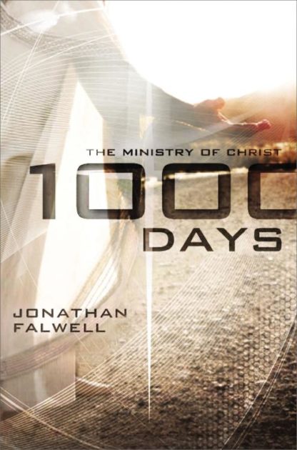 9780849964848 1000 Days : The Ministry Of Christ