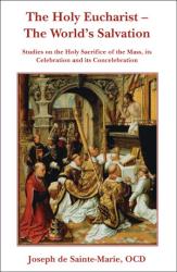 9780852443101 Holy Eucharist : Studies On The Holy Sacrifice Of The Mass Its Celebration