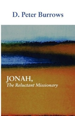 9780852446522 Jonah : The Reluctant Missionary