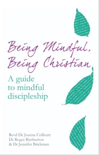 9780857217295 Being Mindful Being Christian