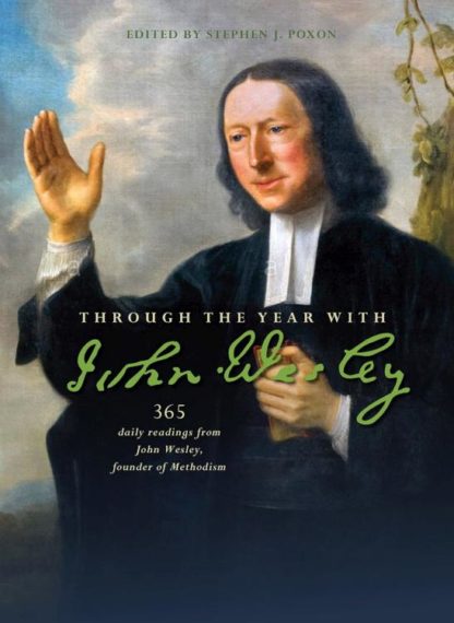 9780857218889 Through The Year With John Wesley