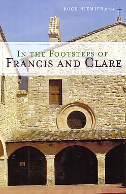 9780867167931 In The Footsteps Of Francis And Clare