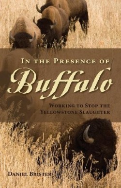 9780871089595 In The Presence Of Buffalo