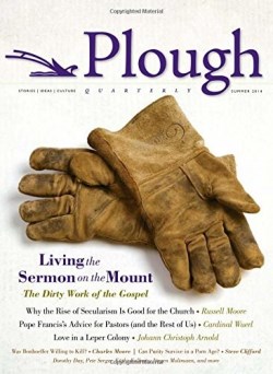 9780874865912 Plough Quarterly Number 1 Living The Sermon On The Mount