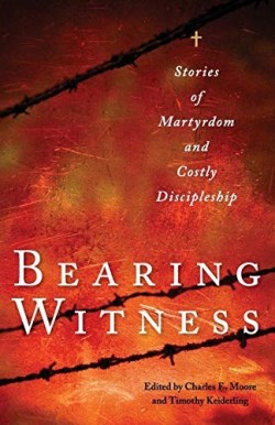 9780874867046 Bearing Witness : Stories Of Martyrdom And Costly Discipleship