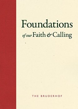 9780874868883 Foundations Of Our Faith And Calling
