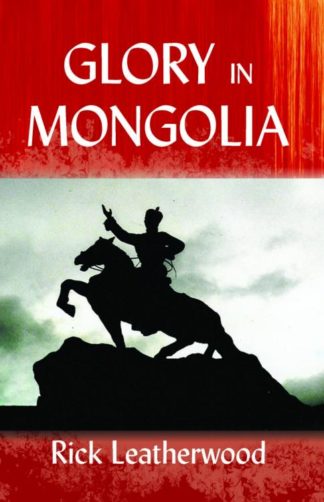 9780878083688 Glory In Mongolia