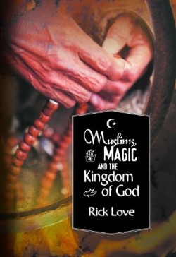 9780878084432 Muslims Magic And The Kingdom Of God