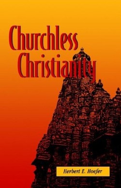 9780878084449 Churchless Christianity