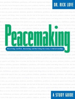 9780878084456 Peacemaking : Resolving Conflict Restoring And Building Harmony In Relation (Stu