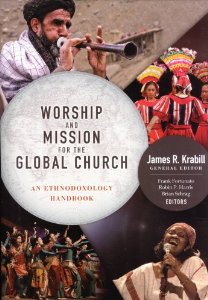 9780878084937 Worship And Mission For The Global Church