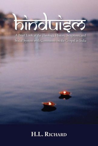 9780878085149 Hinduism : A Brief Look At The Theology History Scriptures And Social Syste