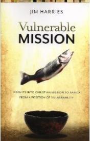 9780878085248 Vulnerable Mission : Insights Into Christian Mission To Africa From A Posit