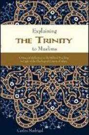 9780878085255 Explaining The Trinity To Muslims
