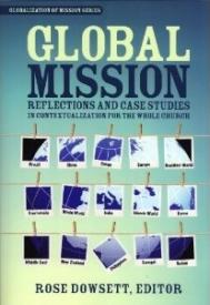 9780878085323 Global Mission : Reflections And Case Studies In Contextualization For The