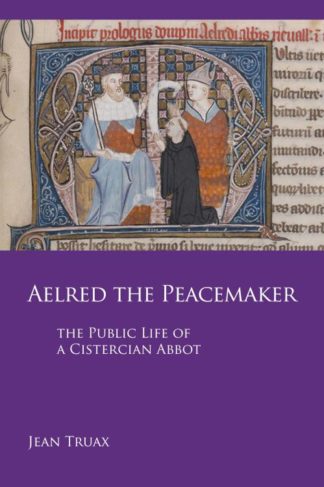 9780879072513 Aelred The Peacemaker