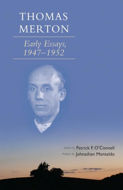 9780879072667 Thomas Merton : Early Essays 1947-1952