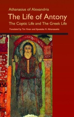 9780879079024 Life Of Antony The Coptic Life And The Greek Life