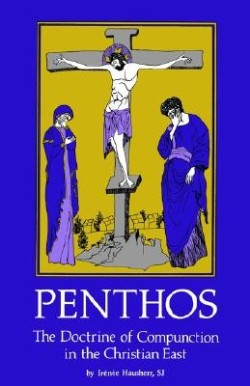 9780879079536 Penthos : The Doctrine Of Compunction In The Christian East