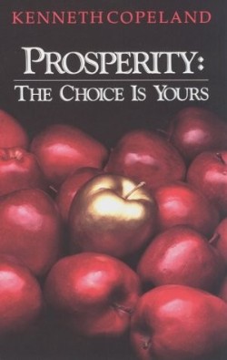 9780881147285 Prosperity : The Choice Is Yours (Reprinted)