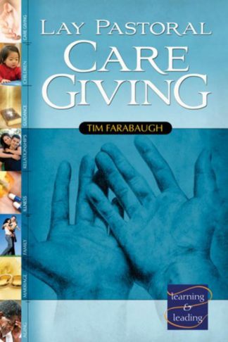 9780881775549 Lay Pastoral Care Giving