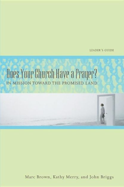 9780881775662 Does Your Church Have A Prayer Leaders Guide (Teacher's Guide)