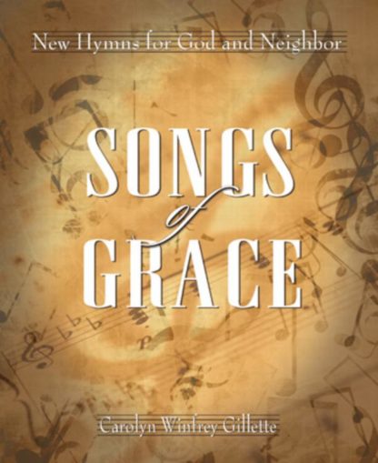 9780881775693 Songs Of Grace : New Hymns For God And Neighbor (Printed/Sheet Music)
