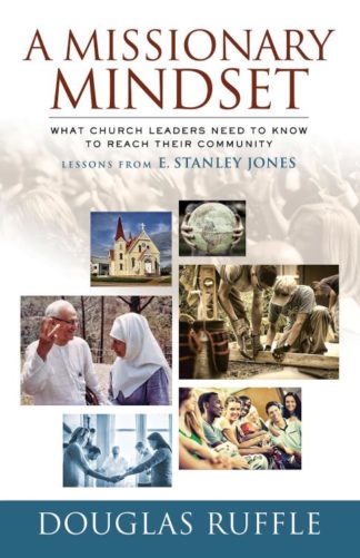 9780881778441 Missionary Mindset : What Church Leaders Need To Know To Reach Their Commun