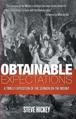 9780882708300 Obtainable Expectations : A Timely Exposition Of The Sermon On The Mount