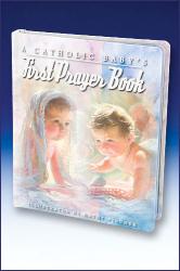 9780882717067 Catholic Babys First Prayer Book