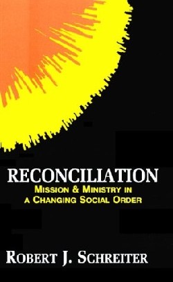 9780883448090 Reconciliation Mission And Ministry In A Changing Social Order