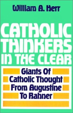 9780883472392 Catholic Thinkers In The Clear