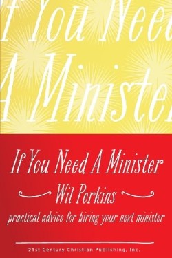 9780890984918 If You Need A Minister