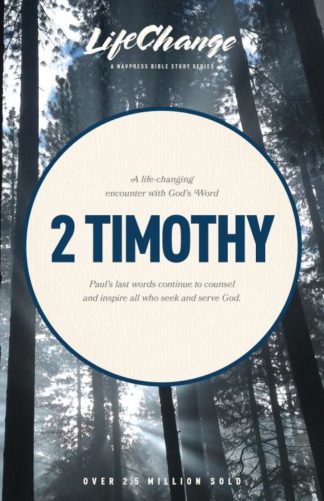 9780891099956 2 Timothy : A Life Changing Encounter With Gods Word From The Book Of 2 Tim (Stu