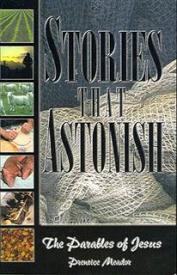 9780891124467 Stories That Astonish (Student/Study Guide)
