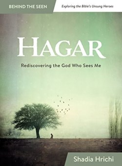 9780891124702 Hagar : Rediscovering The God Who Sees Me