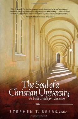 9780891125204 Soul Of A Christian University