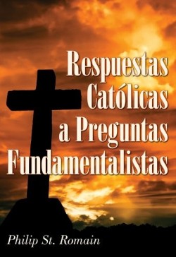 9780892432752 Respuestas Catolicas A Pregunt - (Spanish)