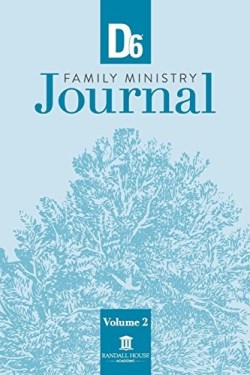 9780892659951 D6 Family Ministry Journal Volume 2