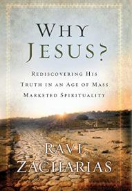 9780892963195 Why Jesus : Rediscovering His Truth In An Age Of Mass Marketed Spirituality